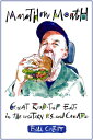 Marathon Mouth Great road-trip eats in the Western U.S. and Canada【電子書籍】[ Bill C...
