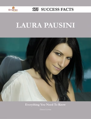 Laura Pausini 175 Success Facts - Everything you need to know about Laura Pausini