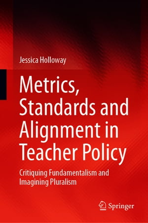 Metrics, Standards and Alignment in Teacher Policy