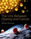 The Link Between Obesity and Cancer【電子書籍】