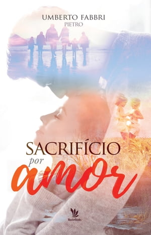 Sacrifício por amor