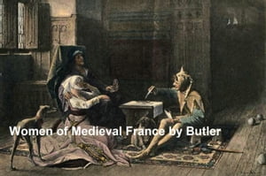 Women of Medieval France【電子書籍】[ Pier