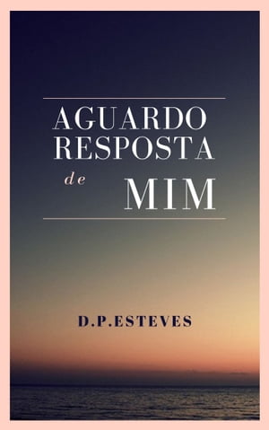 Aguardo resposta de mim