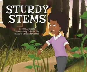 Sturdy Stems【電子書籍】[ Nadia Higgins ]