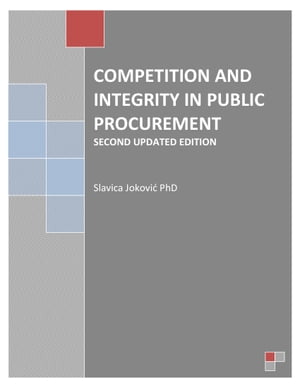 COMPETITION AND INTEGRITY IN PUBLIC PROCUREMENT - SECOND UPDATED EDITION