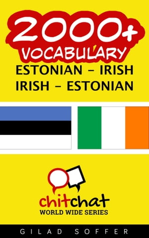 2000+ Vocabulary Estonian - Irish