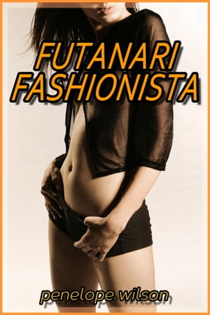 Futanari Fashionista