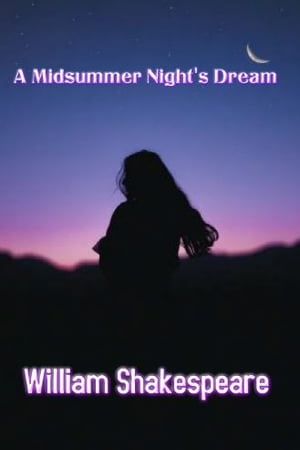 A Midsummer Night's Dream