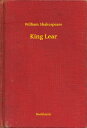 King Lear【電子書籍】[ William Shakespeare ]