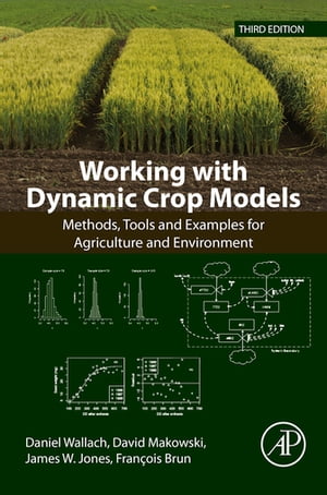 ŷKoboŻҽҥȥ㤨Working with Dynamic Crop Models Methods, Tools and Examples for Agriculture and EnvironmentŻҽҡ[ Daniel Wallach ]פβǤʤ14,830ߤˤʤޤ