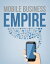 Mobile Business Empire【電子書籍】[ Juanito Ferrero ]