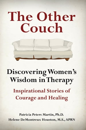 The Other Couch: Discovering Women's Wisdom in Therapy