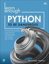 ŷKoboŻҽҥȥ㤨Learn Enough Python to Be Dangerous Software Development, Flask Web Apps, and Beginning Data Science with PythonŻҽҡ[ Michael Hartl ]פβǤʤ3,930ߤˤʤޤ