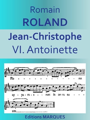 JEAN-CHRISTOPHE VI. Antoinette【電子書籍】[ Romain ROLLAND ]