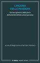 L’incubo delle passioni Forme e governo della paura dall’antichit? all’et? contemporanea