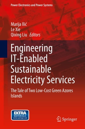 ŷKoboŻҽҥȥ㤨Engineering IT-Enabled Sustainable Electricity Services The Tale of Two Low-Cost Green Azores IslandsŻҽҡۡפβǤʤ26,740ߤˤʤޤ
