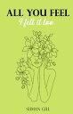 All You Feel, I Felt it Too【電子書籍】[ S