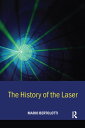 The History of the Laser【電子書籍】[ Mari