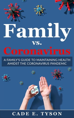 Family vs. Coronavirus