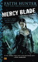 Mercy Blade A Jane Yellowrock Novel【電子書籍】 Faith Hunter