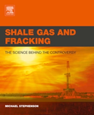 Shale Gas and Fracking