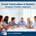 ŷKoboŻҽҥȥ㤨Crucial Conversations Recognition; Prioritization and ImplementationŻҽҡ[ Deaver Brown ]פβǤʤ360ߤˤʤޤ