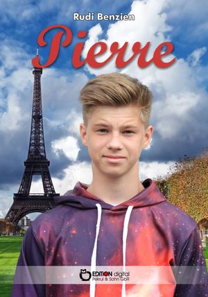 Pierre【電子書籍】[ Rudi Benzien ]