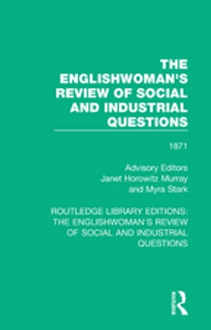 The Englishwoman's Review of Social and Industrial Questions 1871Żҽҡ