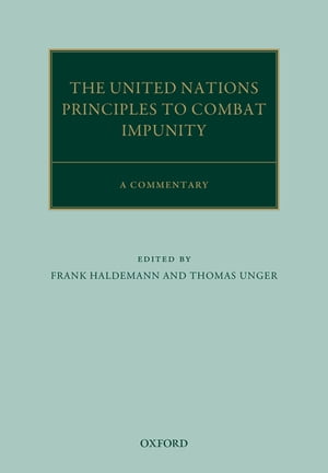 The United Nations Principles to Combat Impunity: A Commentary