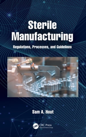 Sterile Manufacturing