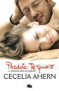 Posdata: Te quiero【電子書籍】[ Cecelia Ah