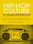 Hip-Hop Culture in College Students' Lives