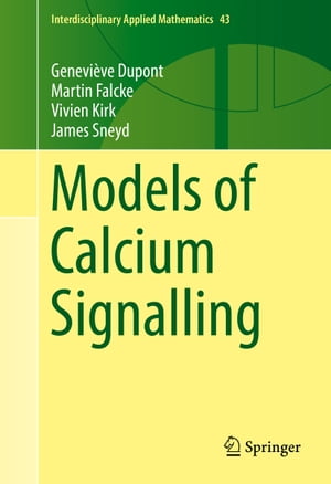 Models of Calcium Signalling【電子書籍】[ 