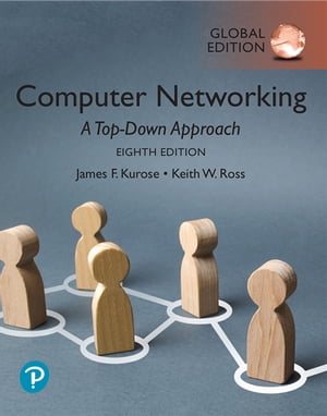 Computer Networking: A Top-Down Approach, Global Edition