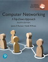 Computer Networking: A Top-Down Approach, Global Edition【電子書籍】 James Kurose