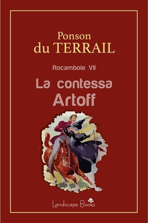 La contessa Artoff Rocambole VII【電子書籍