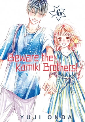 Beware the Kamiki Brothers! 6