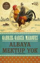 Albaya Mektup Yok【電子書籍】[ Gabriel Gar