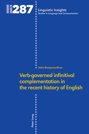 Verbーgoverned infinitival complementation in the recent history of English