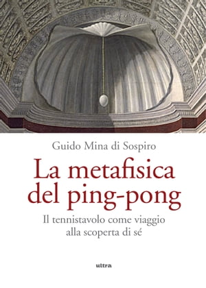 La metafisica del ping-pong