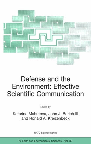 Defense and the Environment: Effective Scientific Communication