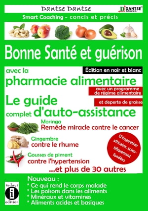 Bonne santé & guérison avec la pharmacie alimentaire