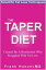 The Taper Diet: Scientific Fat Loss TechniquesŻҽҡ[ Frank Hanzel ]