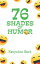 76 Shades Of Humor