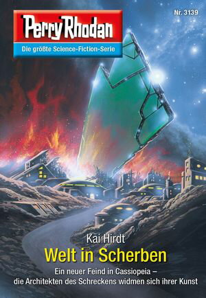 Perry Rhodan 3139: Welt in Scherben Chaotarchen-Zyklus