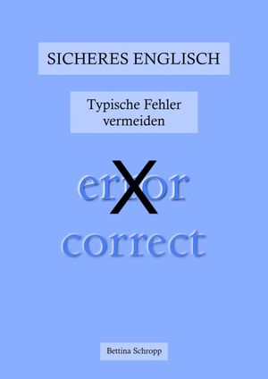 Sicheres Englisch: Typische Fehler vermeiden