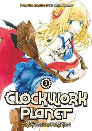 Clockwork Planet 3