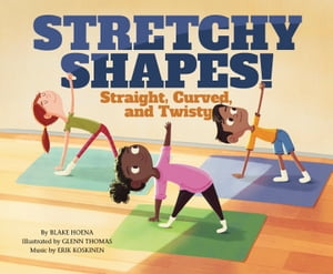 Stretchy Shapes!
