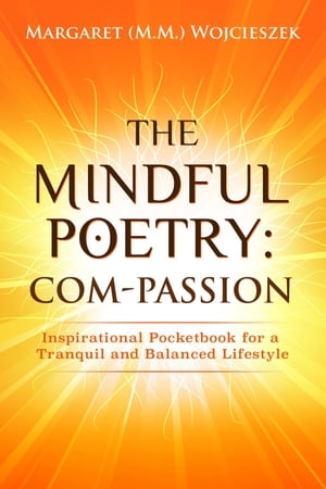 The Mindful Poetry: Com-PASSION