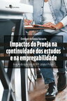 Impactos do PROEJA na continuidade dos estudos e na empregabilidade A vis?o de egressos do IFPI campus Piripiri【電子書籍】[ Clenilson de Sousa Sucupira ]